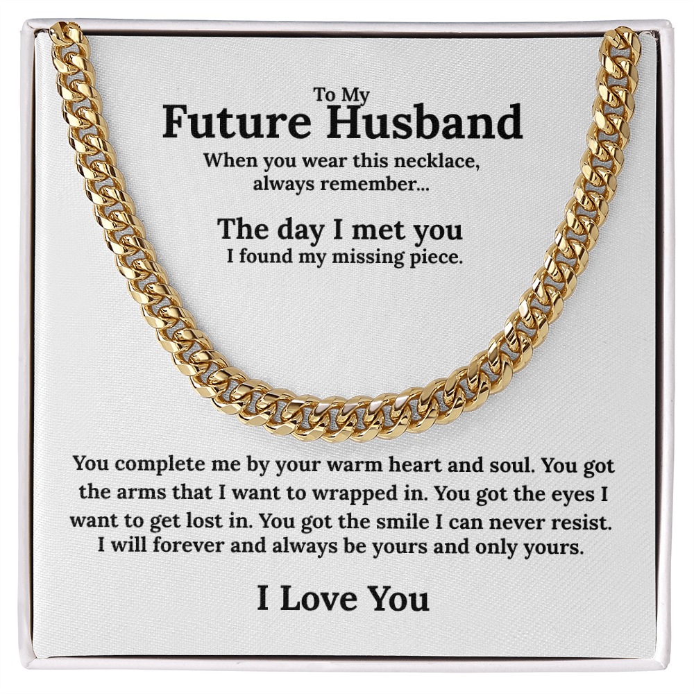 Bold Cuban Link Chain "To My Future Husband"