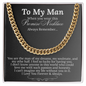 Impressive Cuban Link Chain "To My Man"