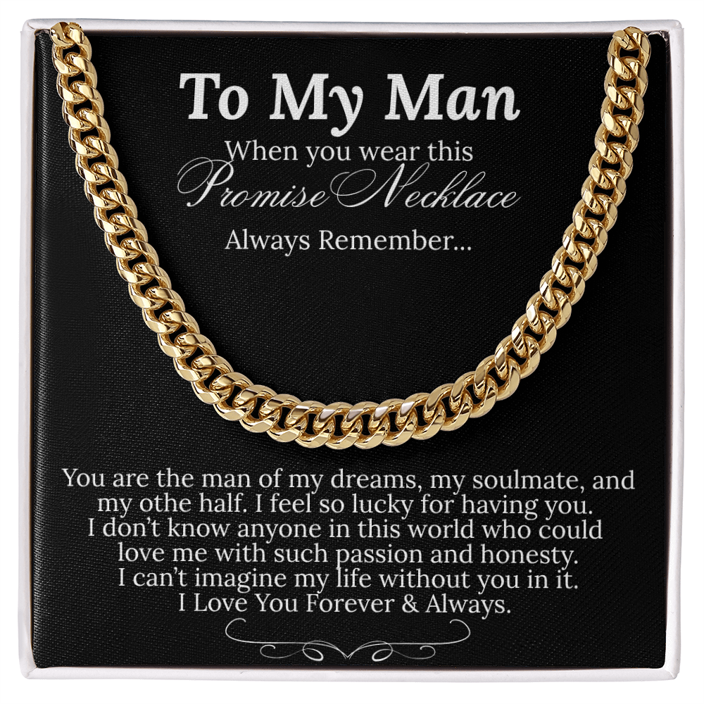 Impressive Cuban Link Chain "To My Man"