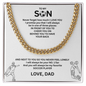 Strength in Motion - Cuban Link Chain that expresses his true strength "To My Son"
