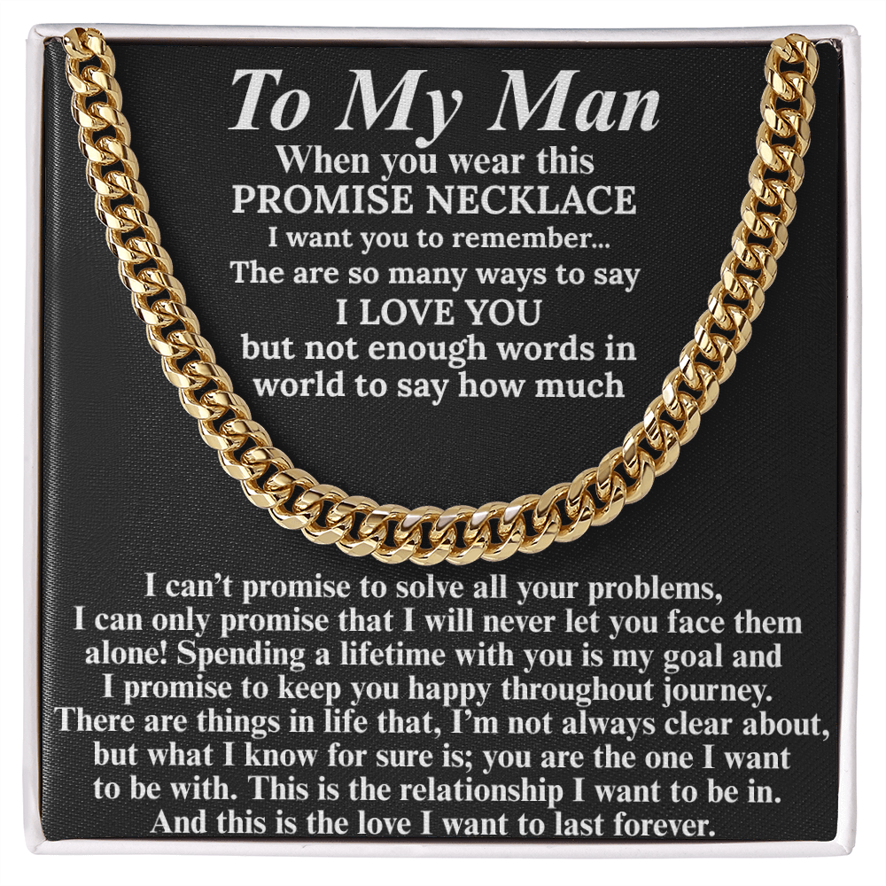 Majestic Cuban Link Chain "To My Man"