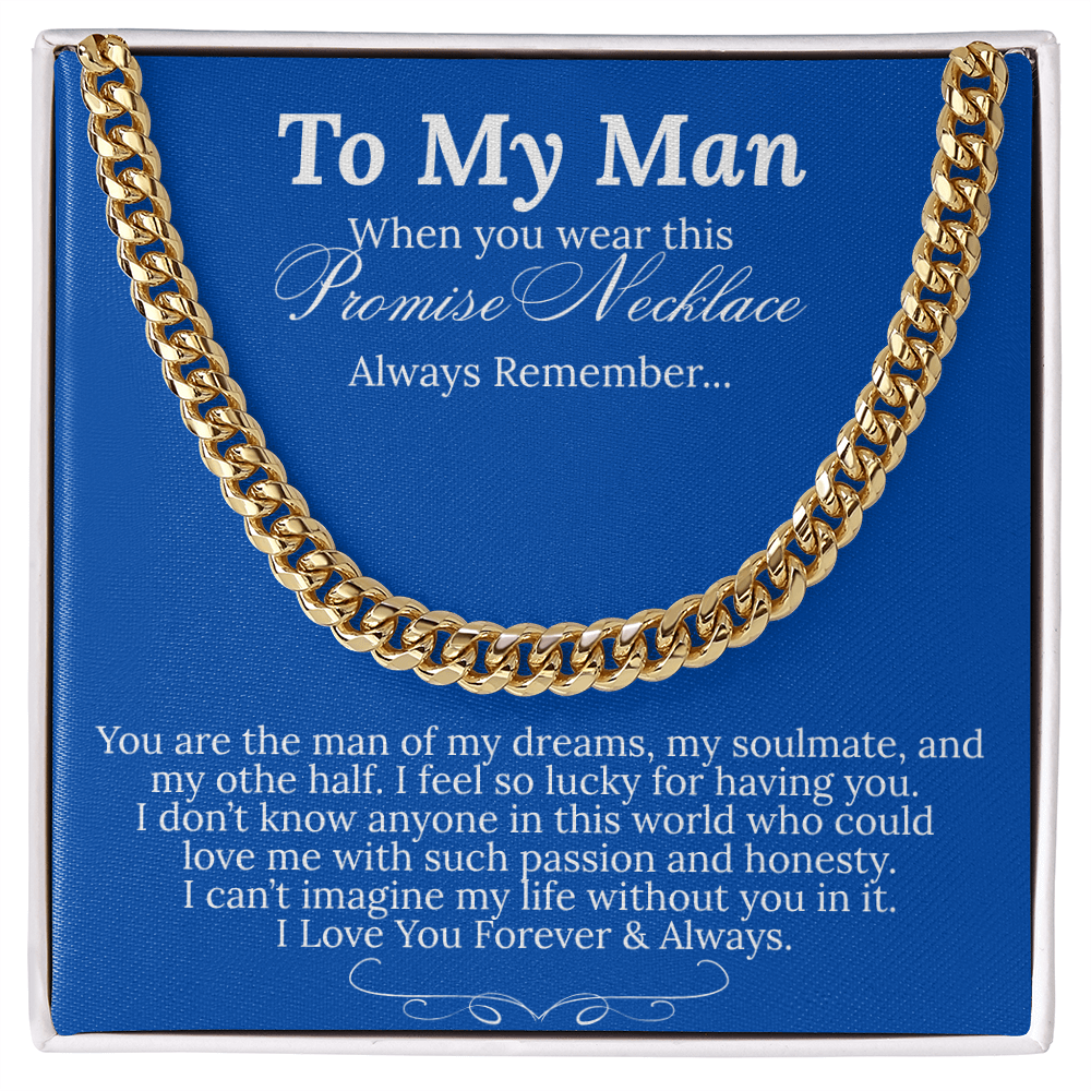 Impressive Cuban Link Chain "To My Man"