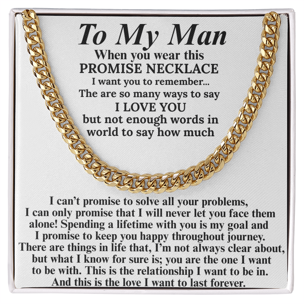 Majestic Cuban Link Chain "To My Man"