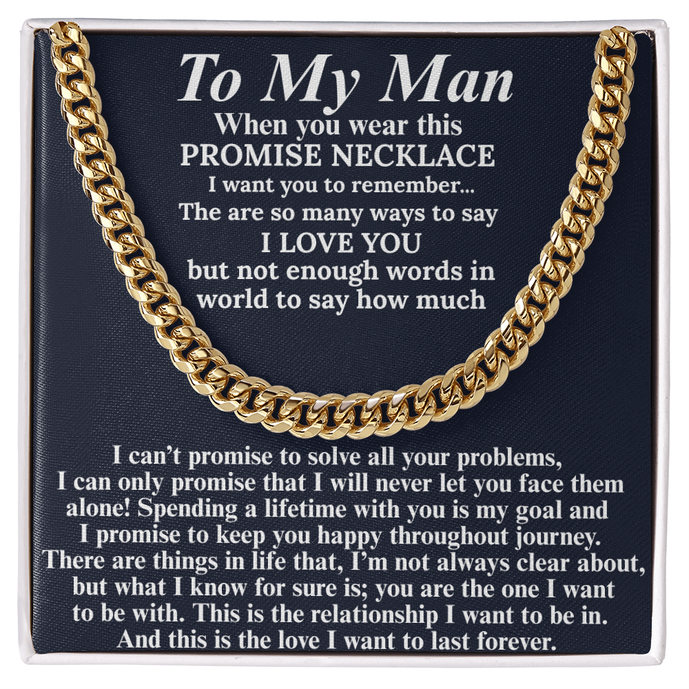 Majestic Cuban Link Chain "To My Man"