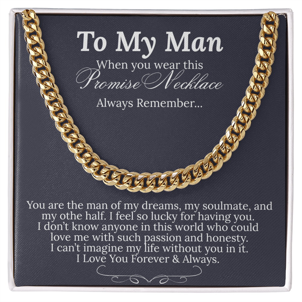 Impressive Cuban Link Chain "To My Man"