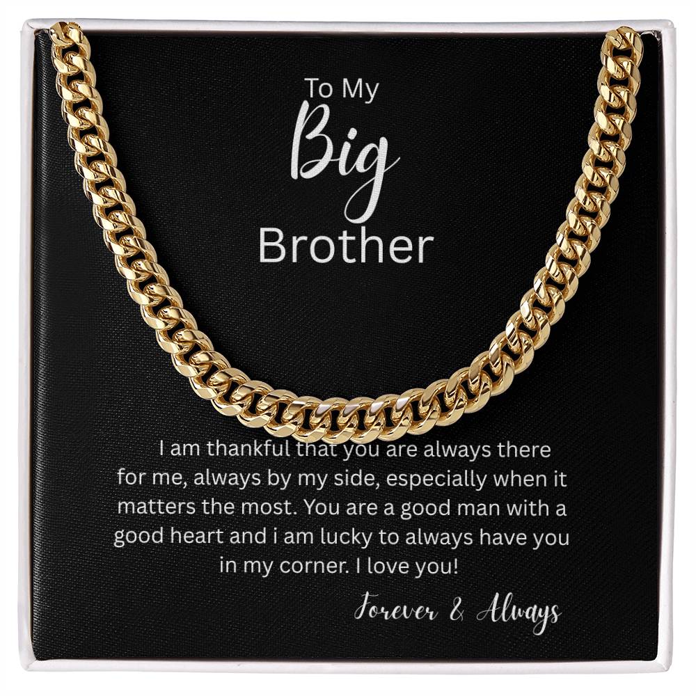 Bold Cuban Link Chain "To My Big Brother"