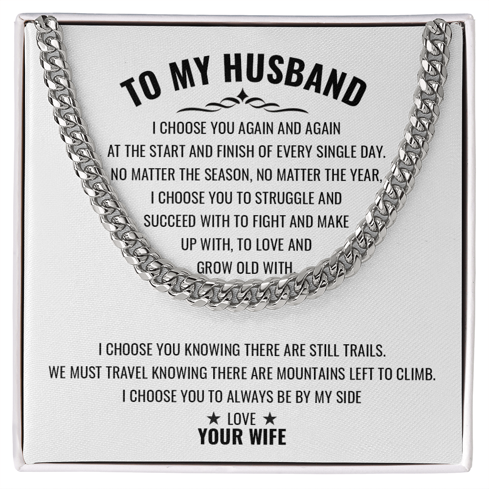 Gift for Husband "To My Husband" - Cuban Link Chain