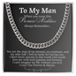 Impressive Cuban Link Chain "To My Man"