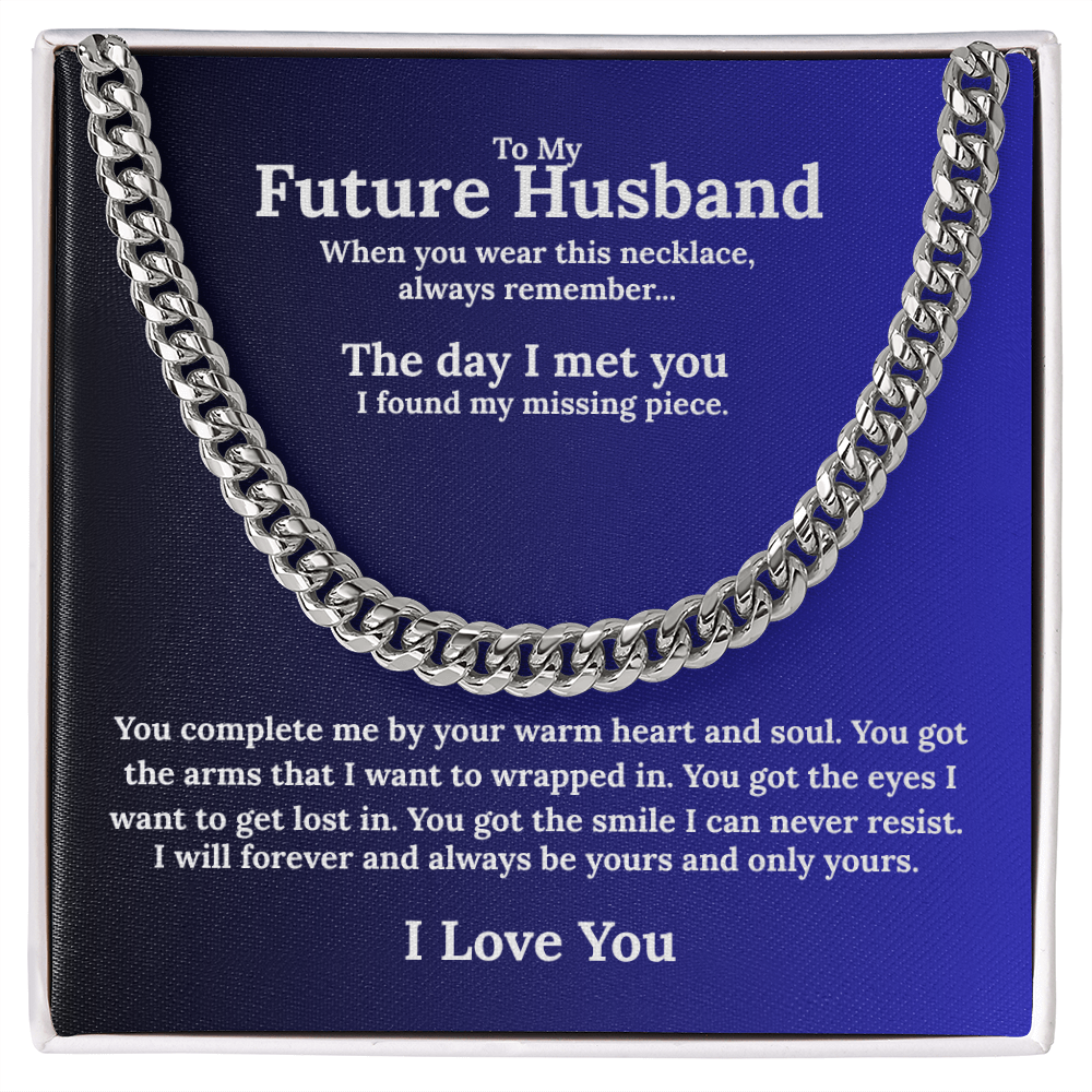 Bold Cuban Link Chain "To My Future Husband"