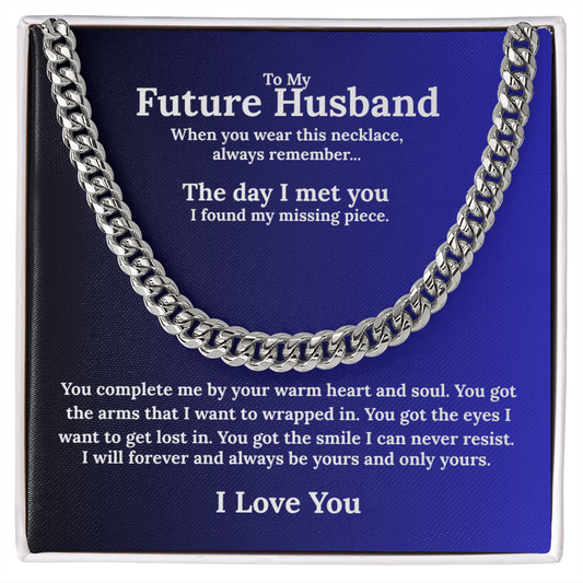 Bold Cuban Link Chain "To My Future Husband"