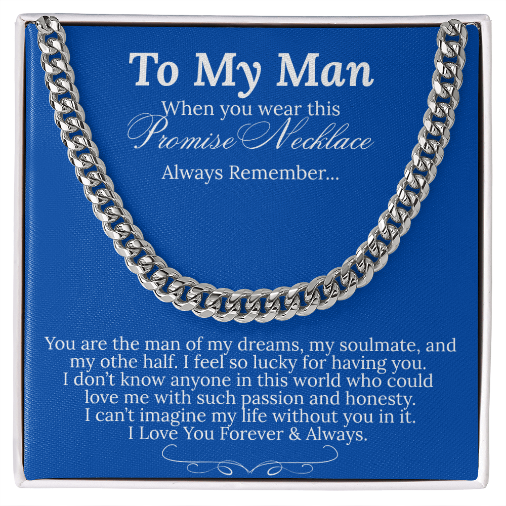 Impressive Cuban Link Chain "To My Man"
