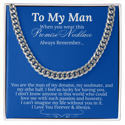 Impressive Cuban Link Chain "To My Man"
