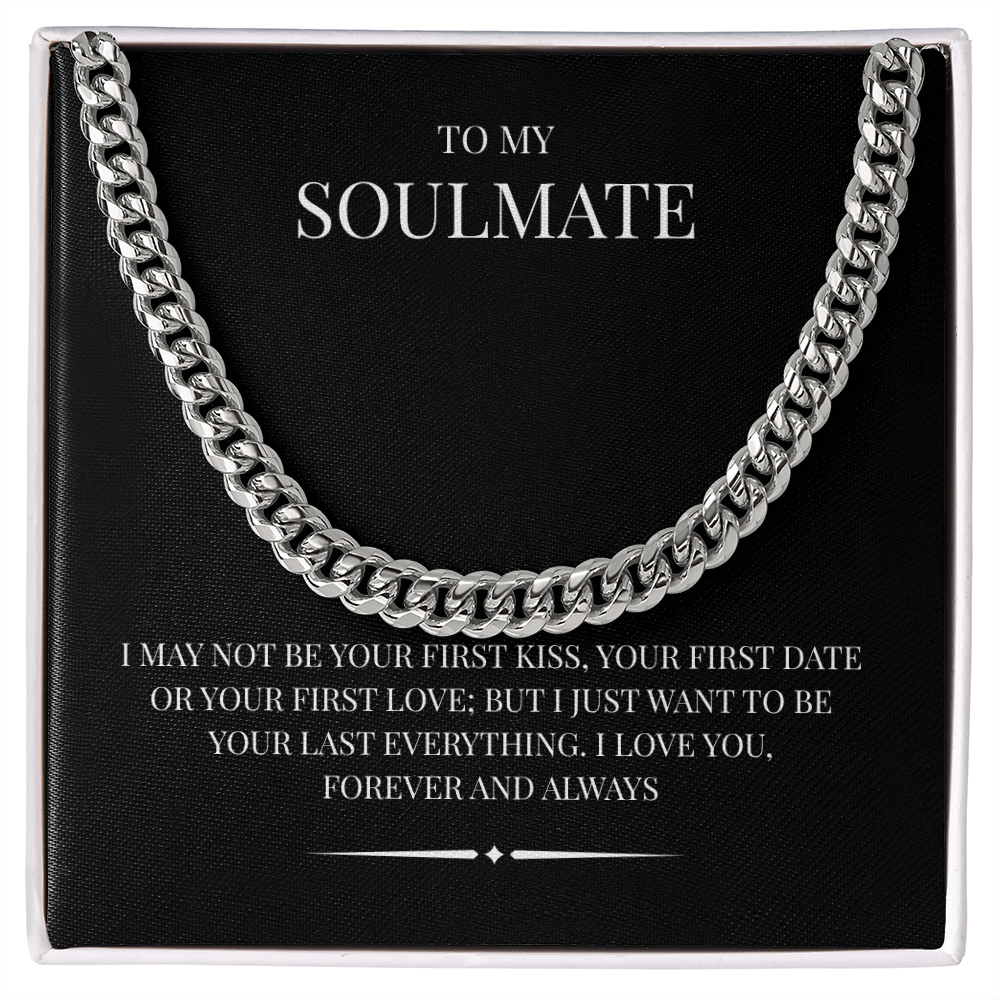 A rugged yet elegant piece for the modern man. The Cuban Link Chain "To My Soulmate"