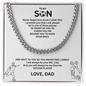Strength in Motion - Cuban Link Chain that expresses his true strength "To My Son"
