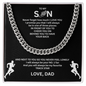 Distinctive by Design - This Cuban Link Chain commands attention; "To My Son"