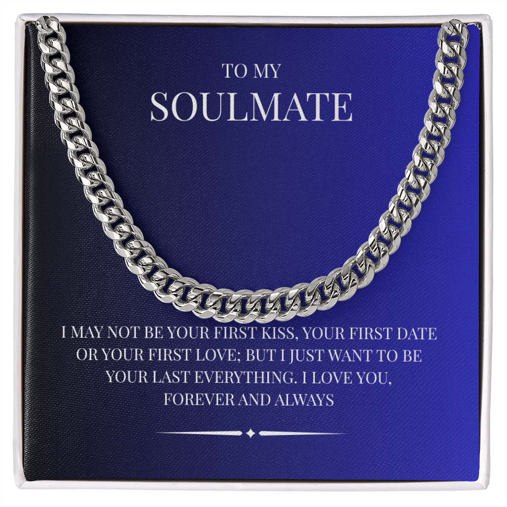 A rugged/ elegant piece for the modern man. The Cuban Link Chain "To My Soulmate"