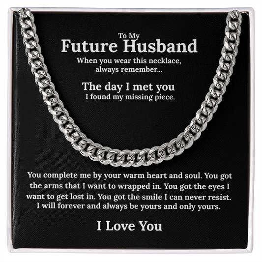Bold Cuban Link Chain "To My Future Husband"