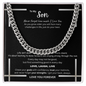Distinguished Gift for Son "Cuban Link Chain"
