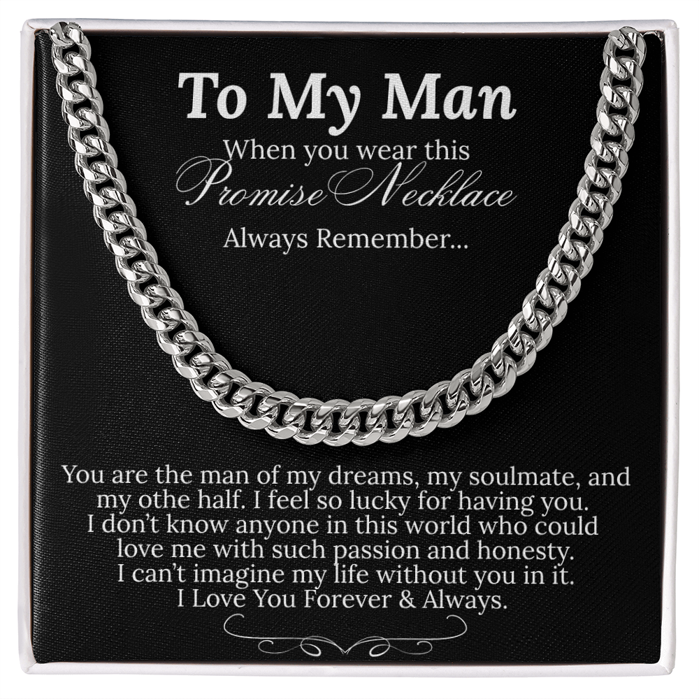 Impressive Cuban Link Chain "To My Man"