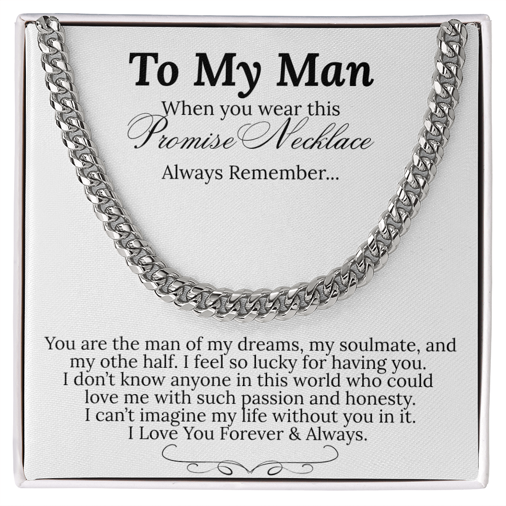 Impressive Cuban Link Chain "To My Man"