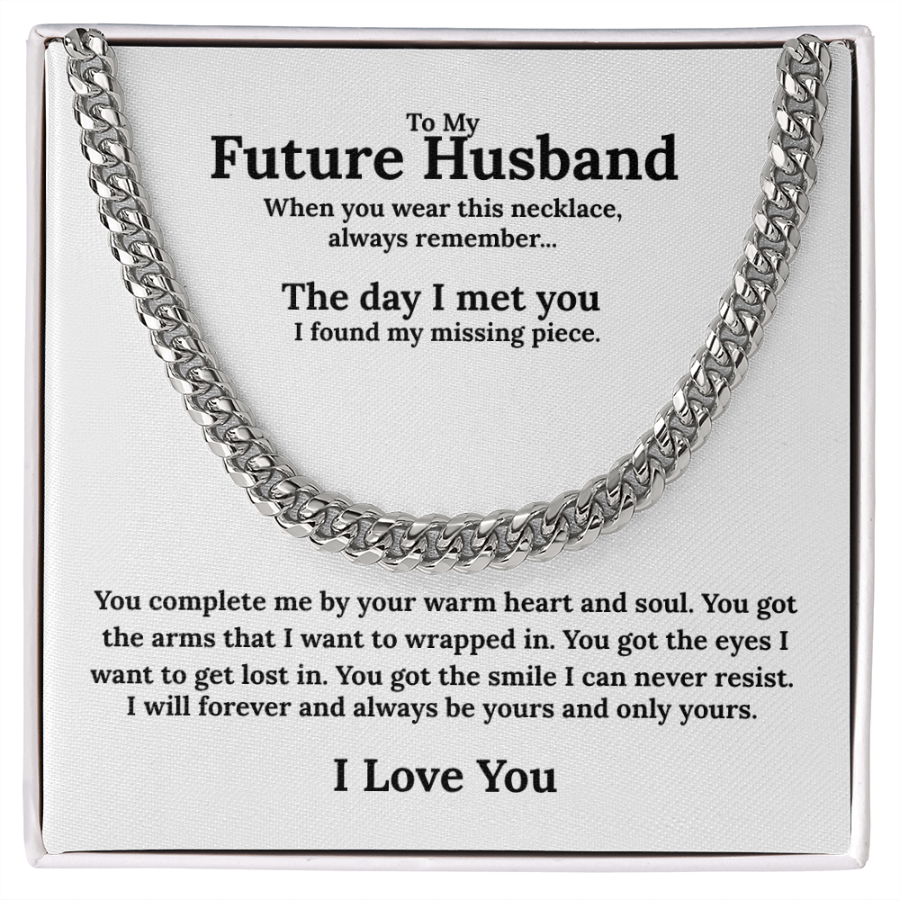 Bold Cuban Link Chain "To My Future Husband"