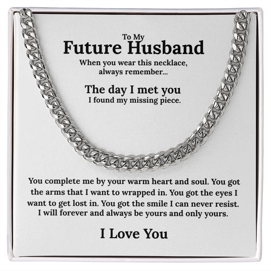 Bold Cuban Link Chain "To My Future Husband"