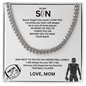 Fueled by Passion; Bold Cuban Link Necklace for a true Warrior "To My Son"