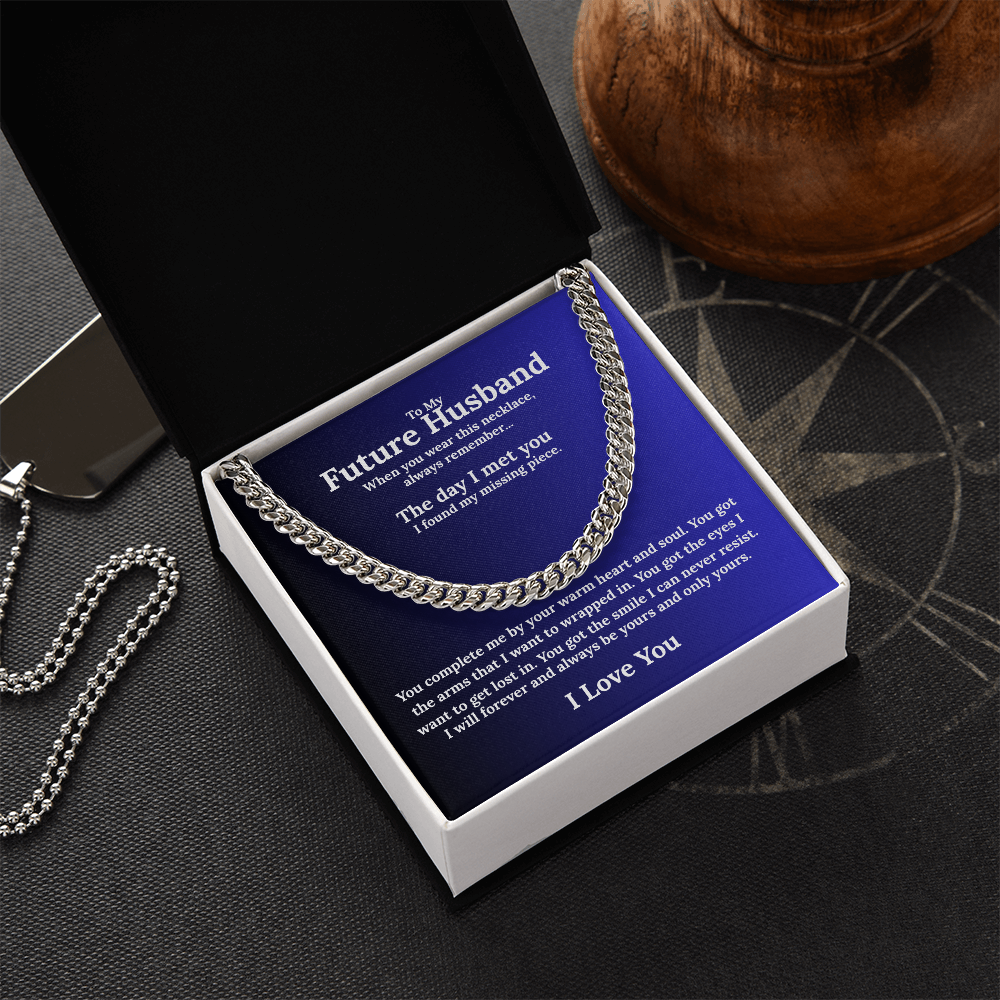 Bold Cuban Link Chain "To My Future Husband"