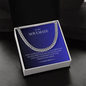 A rugged/ elegant piece for the modern man. The Cuban Link Chain "To My Soulmate"