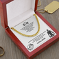 Fueled by Passion; Bold Cuban Link Necklace for a true Warrior "To My Son"