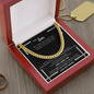 Distinguished Gift for Son "Cuban Link Chain"