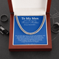 Impressive Cuban Link Chain "To My Man"