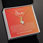 Enchanting Gift "To My Boyfriends Mom" Alluring Beauty Necklace
