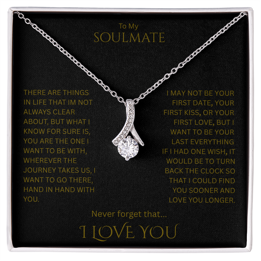 Remarkable Love gift for your "Soulmate"