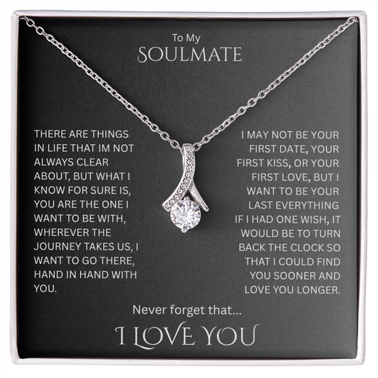 Remarkable Love gift for your "Soulmate"