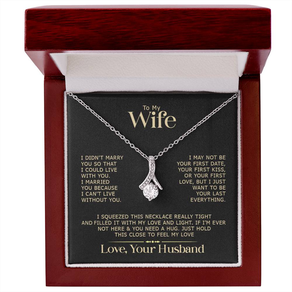 Extraordinary Gift "To My Wife" Alluring Beauty Necklace