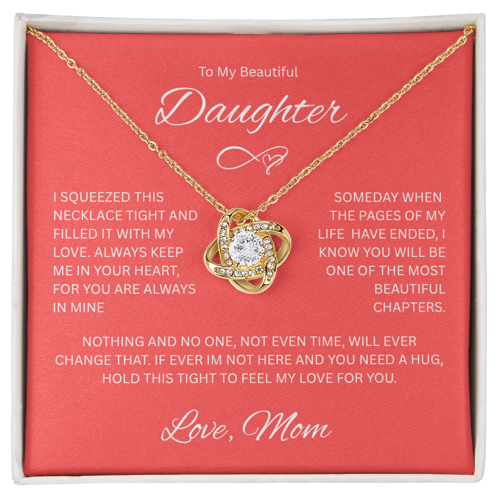 Sparkling Gift for Daughter "To My Beautiful Daughter, Love Mom" Love Knot Necklace