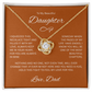 Daughter Gift "ToMy Beautiful Daughter, Love Dad" Love Knot Necklace