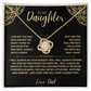 "To My Daughter, Love Dad" Love Gift - Love Knot Necklace