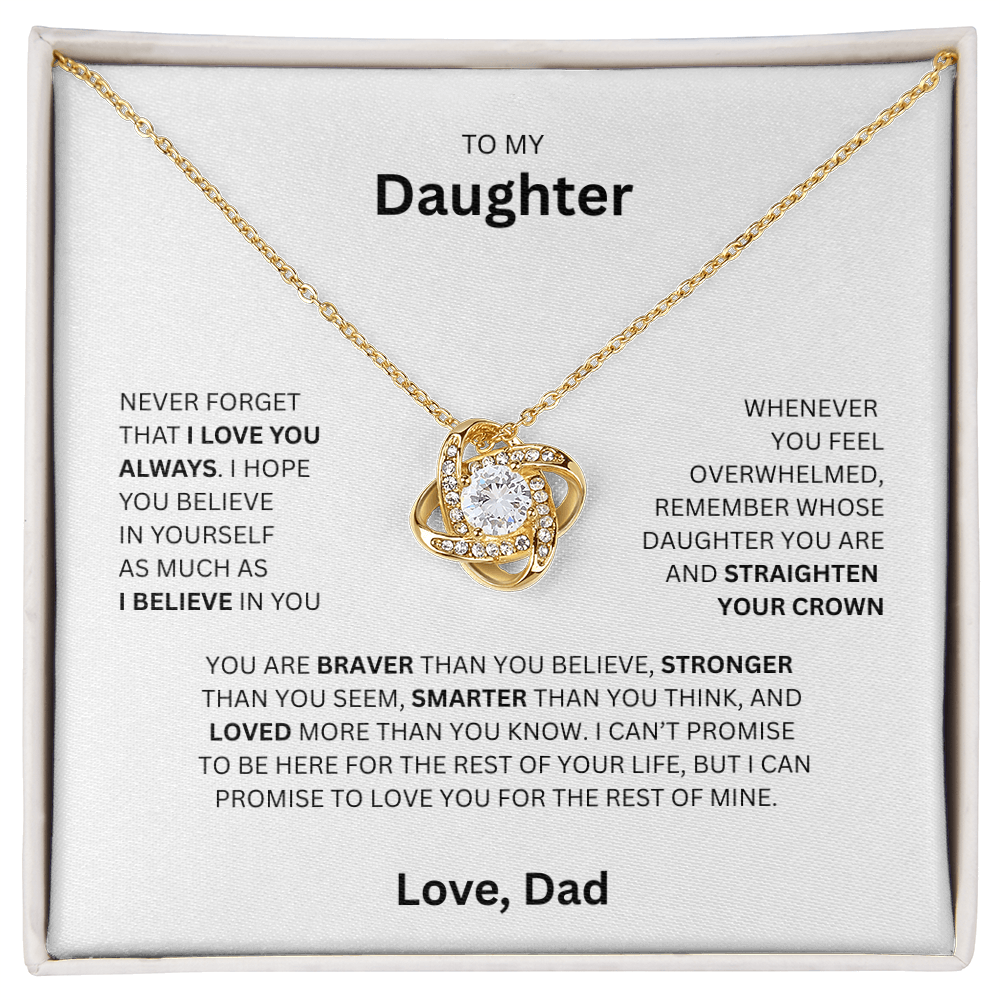 Stunning Gift for Daughter "To My Daughter, Love Dad" Love Knot Necklace