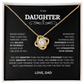 Gift for Daughter "To My Daughter, Love Dad"