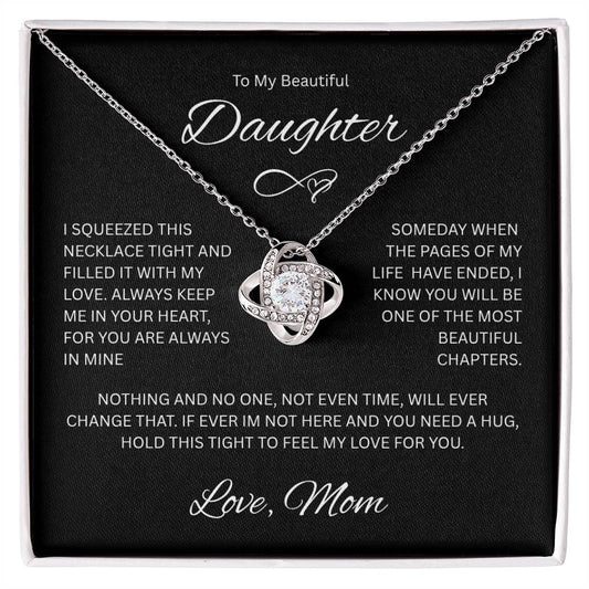 Gift for Daughter "To My Beautiful Daughter, Love Mom" Love Knot Necklace