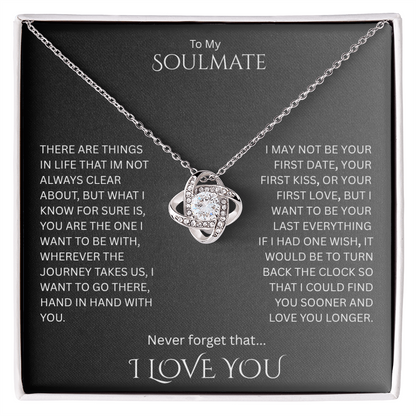 Elegant Gift "To My Soulmate" Love Knot Necklace