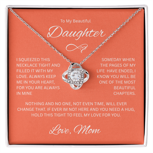 Daughter Gift "To My Beautiful Daughter, Love Mom" Love Knot Necklace