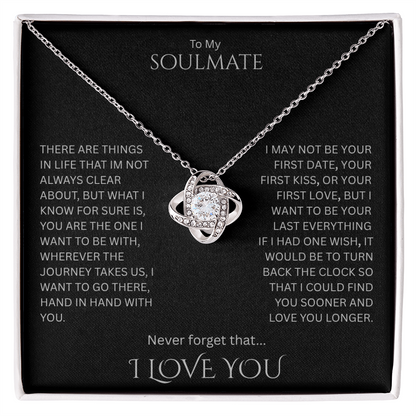 Elegant Gift "To My Soulmate" Love Knot Necklace