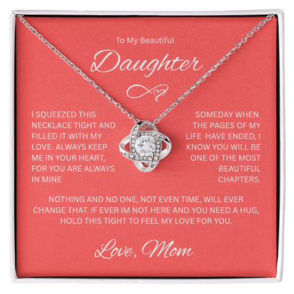 Sparkling Gift for Daughter "To My Beautiful Daughter, Love Mom" Love Knot Necklace