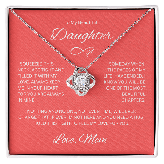 Sparkling Gift for Daughter "To My Beautiful Daughter, Love Mom" Love Knot Necklace
