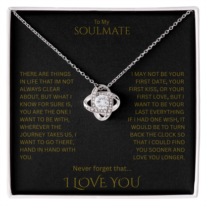 Elegant Gift "To My Soulmate" Love Knot Necklace