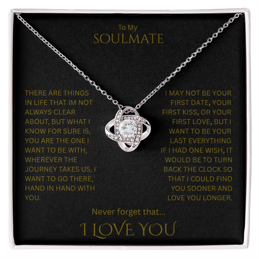 Elegant Gift "To My Soulmate" Love Knot Necklace