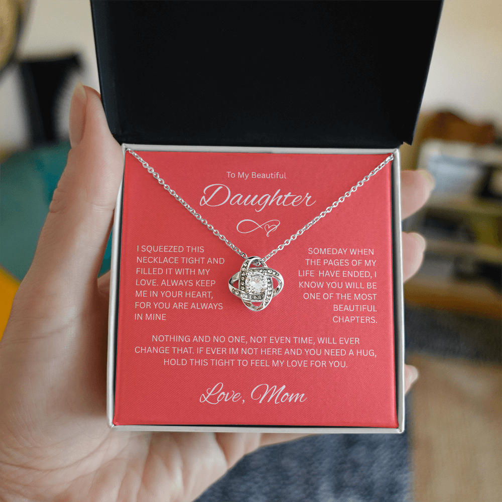 Sparkling Gift for Daughter "To My Beautiful Daughter, Love Mom" Love Knot Necklace